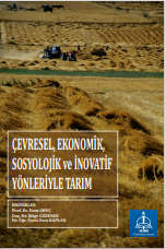 ÇEVRESEL, EKONOMİK, SOSYOLOJİK ve İNOVATİF YÖNLERİYLE TARIM